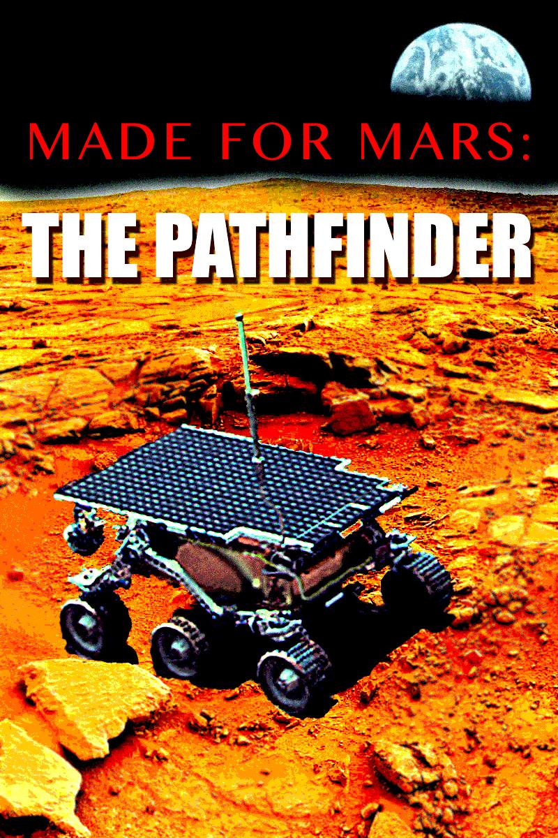 Made for Mars: The Pathfinder